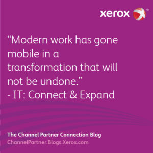 Modern work has gone mobile in a transformation that will not be undone - IT : Connect & Expand