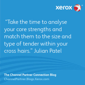 Take the time to analyse your core strengths and match them to the size and type of tender within your cross hairs - Julian Patel