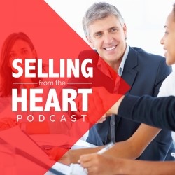 Selling from the Heart Podcast